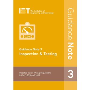 Guidance Note 3: Inspection and Testing 18th Edition