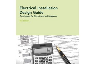 Electrical Installation Design Guide, 5th Edition (BS7671:2018+A2:2022)